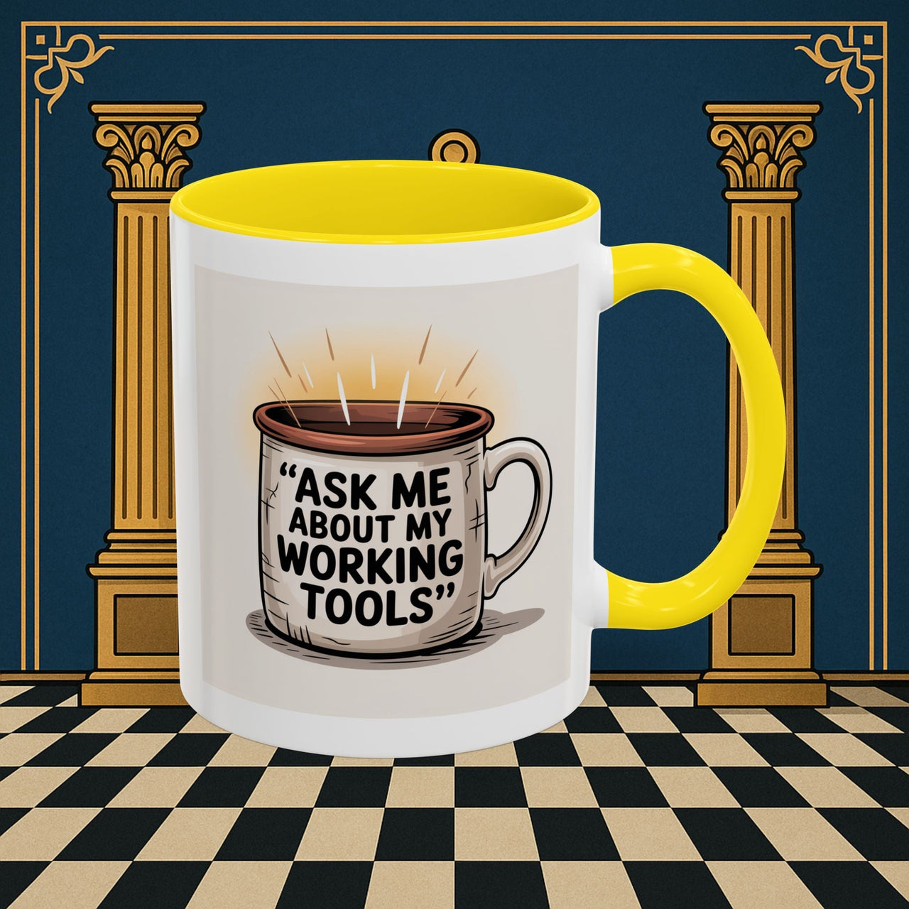 Premium Ready to Go Freemason Design | Ask Me About My Working Tools - Masonic Mugs