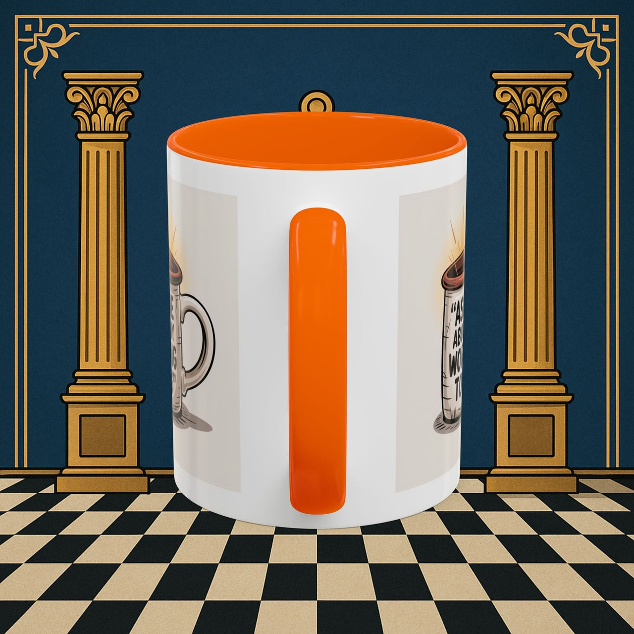 Premium Ready to Go Freemason Design | Ask Me About My Working Tools - Masonic Mugs