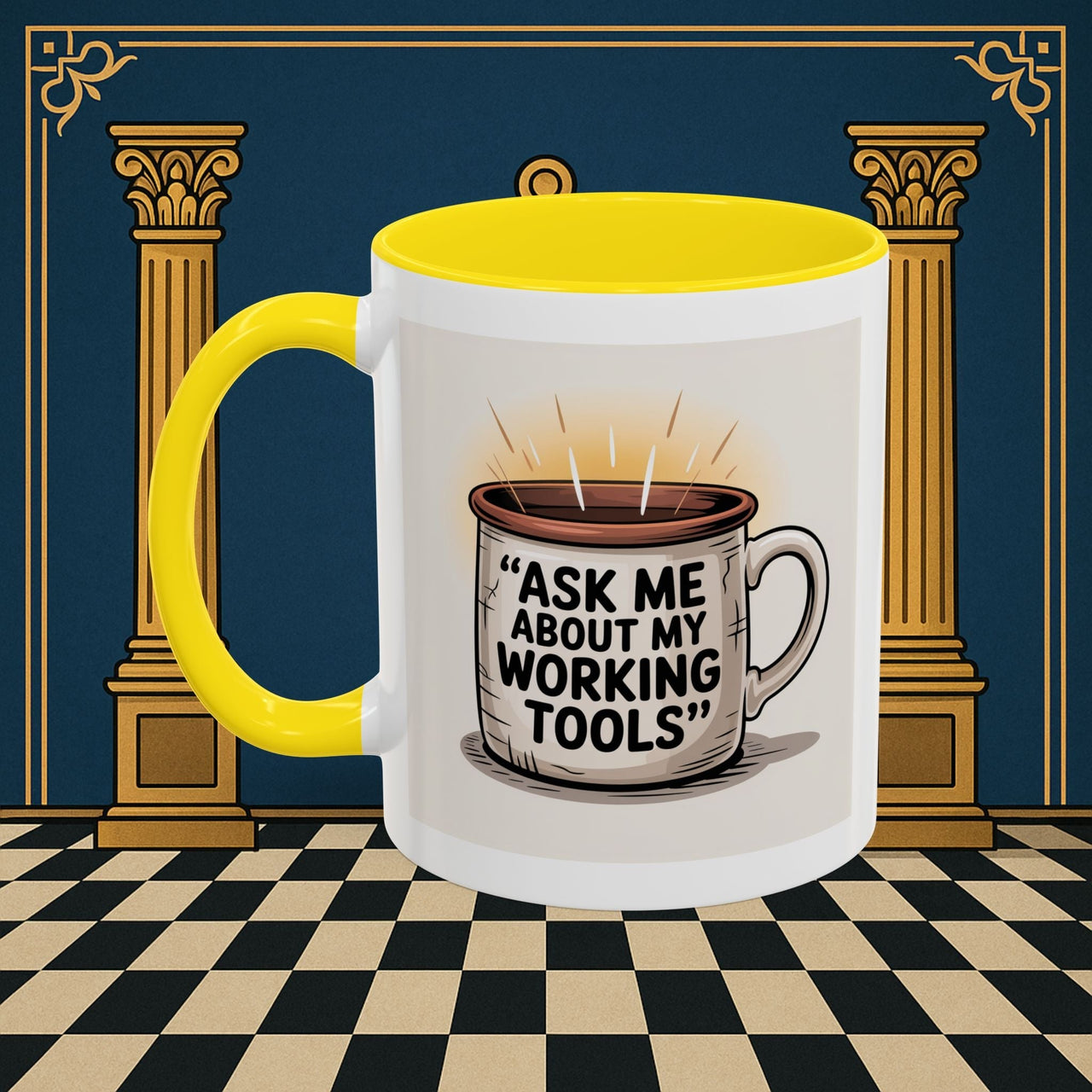 Premium Ready to Go Freemason Design | Ask Me About My Working Tools - Masonic Mugs