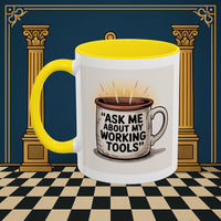 Premium Ready to Go Freemason Design | Ask Me About My Working Tools - Masonic Mugs