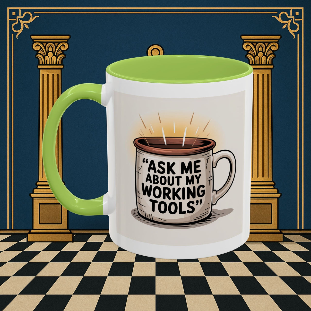 Premium Ready to Go Freemason Design | Ask Me About My Working Tools - Masonic Mugs