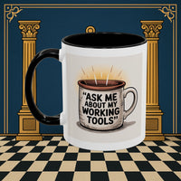 Premium Ready to Go Freemason Design | Ask Me About My Working Tools - Masonic Mugs