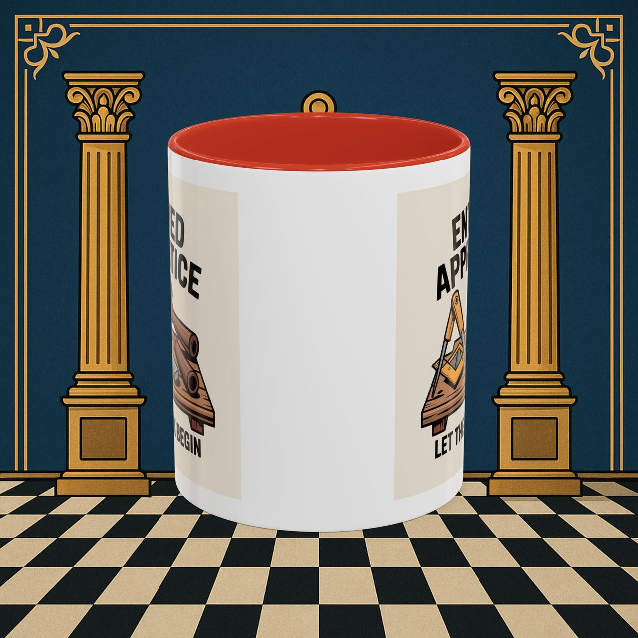 Premium Ready to Go Freemason Design | Entered Apprentice Let the Work Begin - Masonic Mugs
