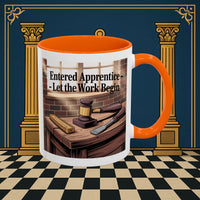 Premium Ready to Go Freemason Design | Entered Apprentice Let the work Begin - Masonic Mugs