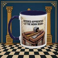 Premium Ready to Go Freemason Design | Entered Apprentice Let the work begin - Masonic Mugs