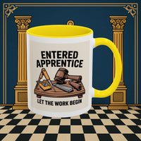 Premium Ready to Go Freemason Design | Entered Apprentice Let the Work Begin - Masonic Mugs