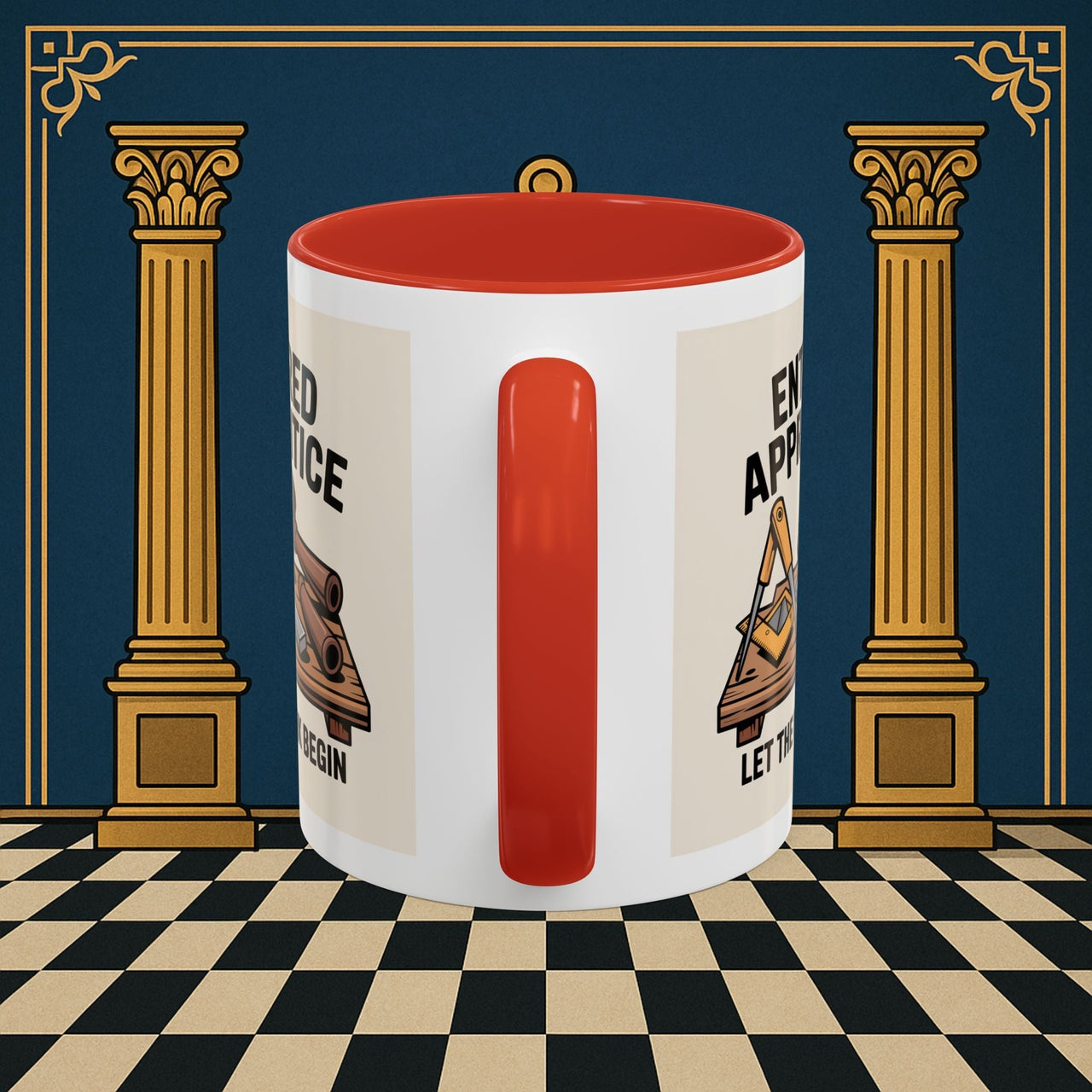 Premium Ready to Go Freemason Design | Entered Apprentice Let the Work Begin - Masonic Mugs