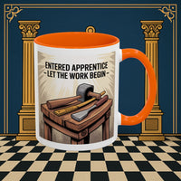 Premium Ready to Go Freemason Design | Entered Apprentice Let the work begin - Masonic Mugs