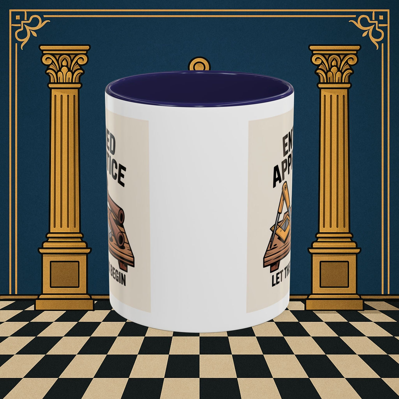 Premium Ready to Go Freemason Design | Entered Apprentice Let the Work Begin - Masonic Mugs