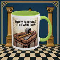 Premium Ready to Go Freemason Design | Entered Apprentice Let the work begin - Masonic Mugs