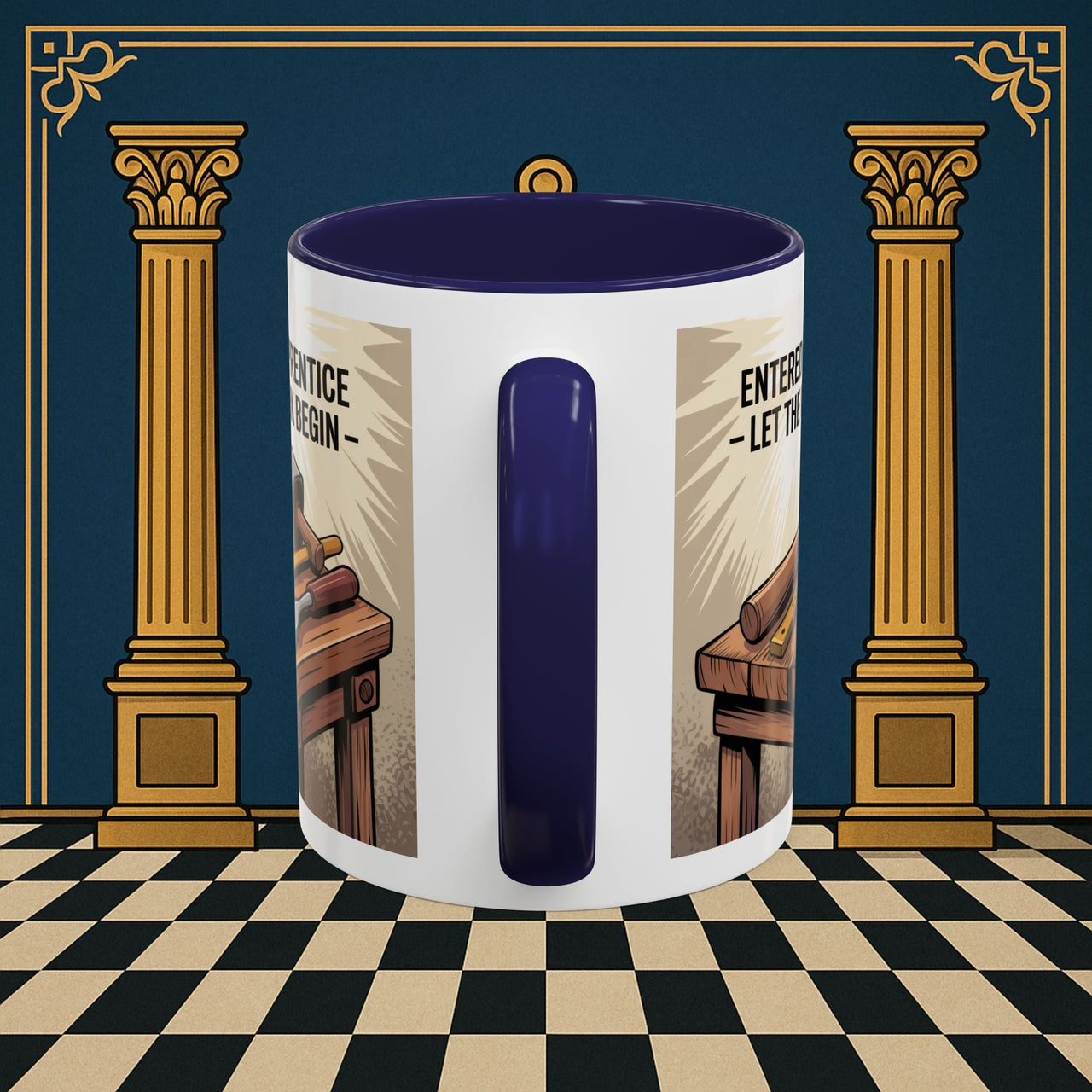 Premium Ready to Go Freemason Design | Entered Apprentice Let the work begin - Masonic Mugs