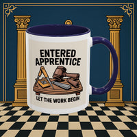 Premium Ready to Go Freemason Design | Entered Apprentice Let the Work Begin - Masonic Mugs