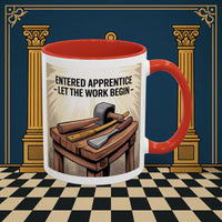 Premium Ready to Go Freemason Design | Entered Apprentice Let the work begin - Masonic Mugs