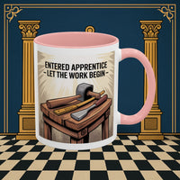 Premium Ready to Go Freemason Design | Entered Apprentice Let the work begin - Masonic Mugs