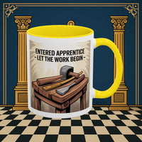 Premium Ready to Go Freemason Design | Entered Apprentice Let the work begin - Masonic Mugs