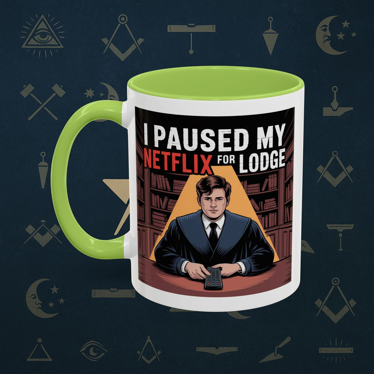 Premium Ready to Go Freemason Design Lodge Humor Coffee Mug | Perfect Gift for Masons, Netflix Lovers, Rituals, Lodge Events, Collectible Mug - Masonic Mugs