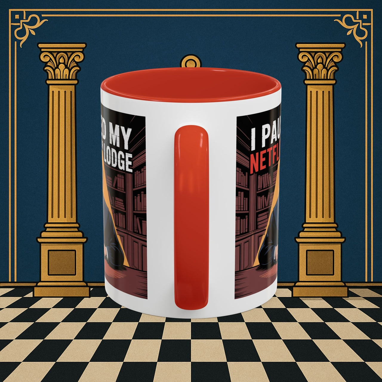 Premium Ready to Go Freemason Design Lodge Humor Coffee Mug | Perfect Gift for Masons, Netflix Lovers, Rituals, Lodge Events, Collectible Mug - Masonic Mugs