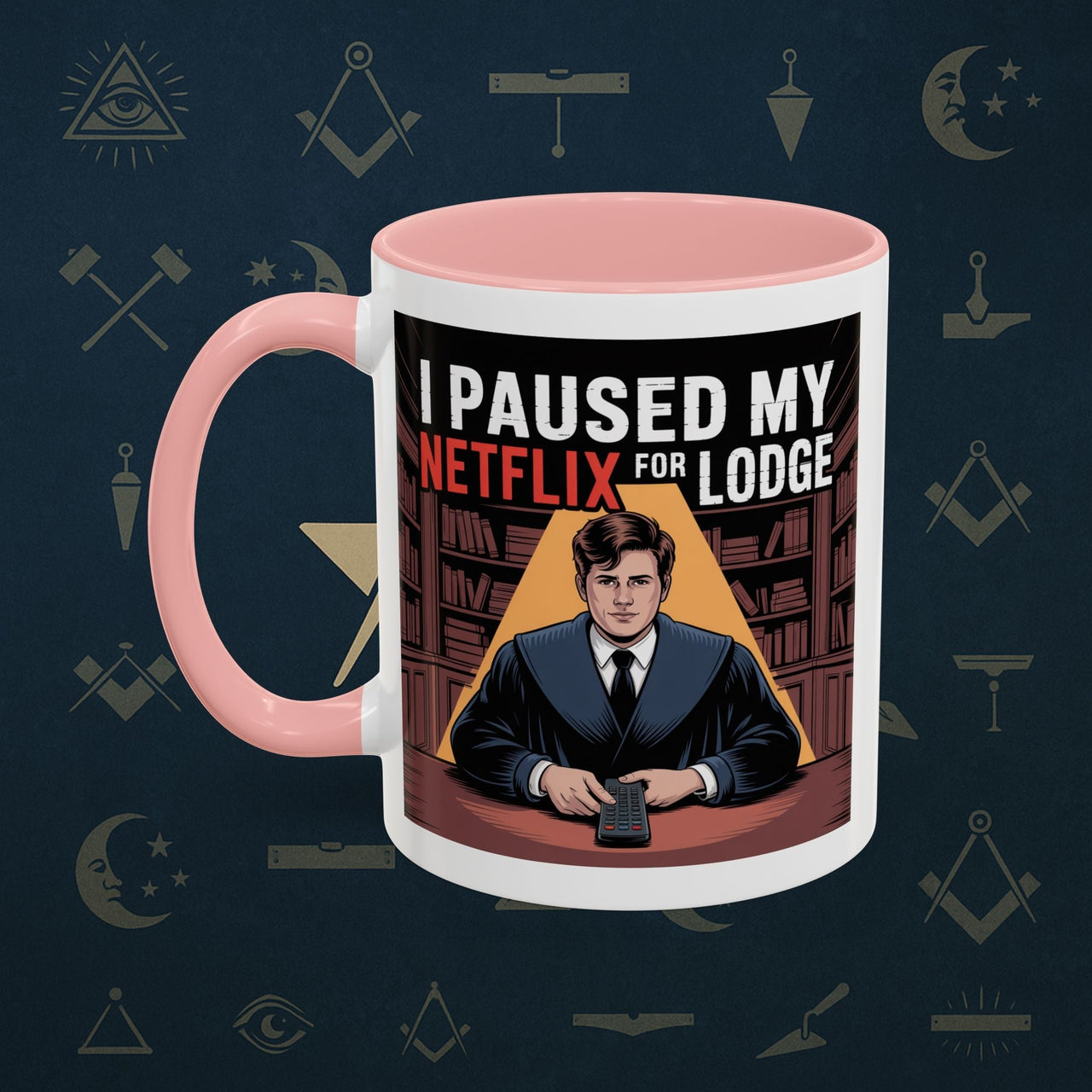 Premium Ready to Go Freemason Design Lodge Humor Coffee Mug | Perfect Gift for Masons, Netflix Lovers, Rituals, Lodge Events, Collectible Mug - Masonic Mugs