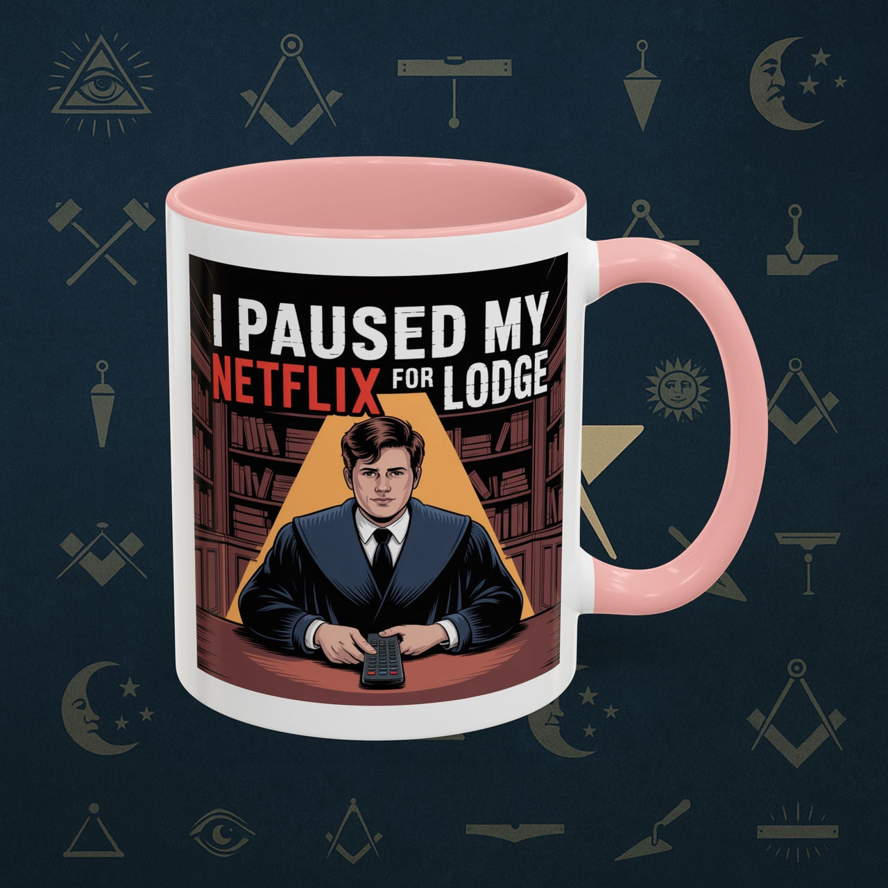 Premium Ready to Go Freemason Design Lodge Humor Coffee Mug | Perfect Gift for Masons, Netflix Lovers, Rituals, Lodge Events, Collectible Mug - Masonic Mugs