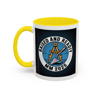Premium Ready to Go Freemason Design | Master Mason Raising | Raised and Ready 2025 - Masonic Mugs