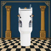 Premium Ready to Go Freemason Design Tumbler 40oz – Secrets Die with Me – Freemason Ready|to|Go Gift - Masonic Mugs