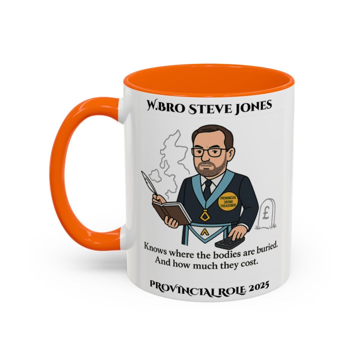 Provincial Grand Treasurer Design Personalised Mug - Knows where the bodies are buried - Masonic Mugs