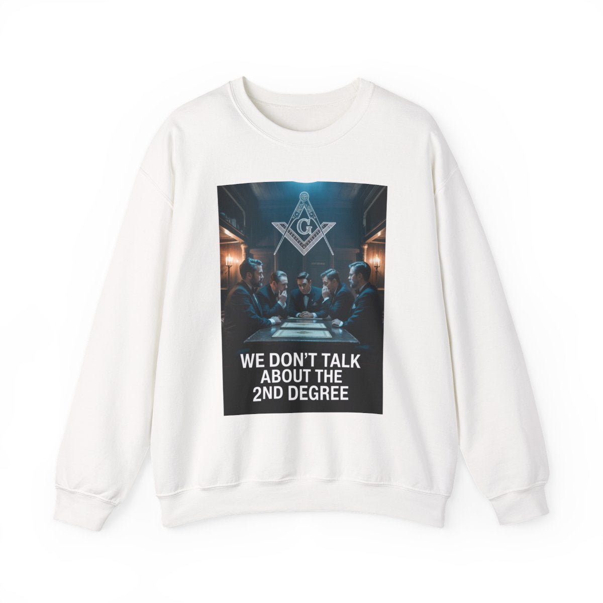 We don't talk about the 2nd degree - Unisex Freemason Ready to Go Apparel – T-Shirt, Sweatshirt or Hoodie – Multiple Colours & Sizes - Masonic Mugs