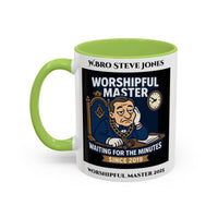 Worshipful Master Design - Freemason Personalised Mug - Waiting for the minutes - Masonic Mugs