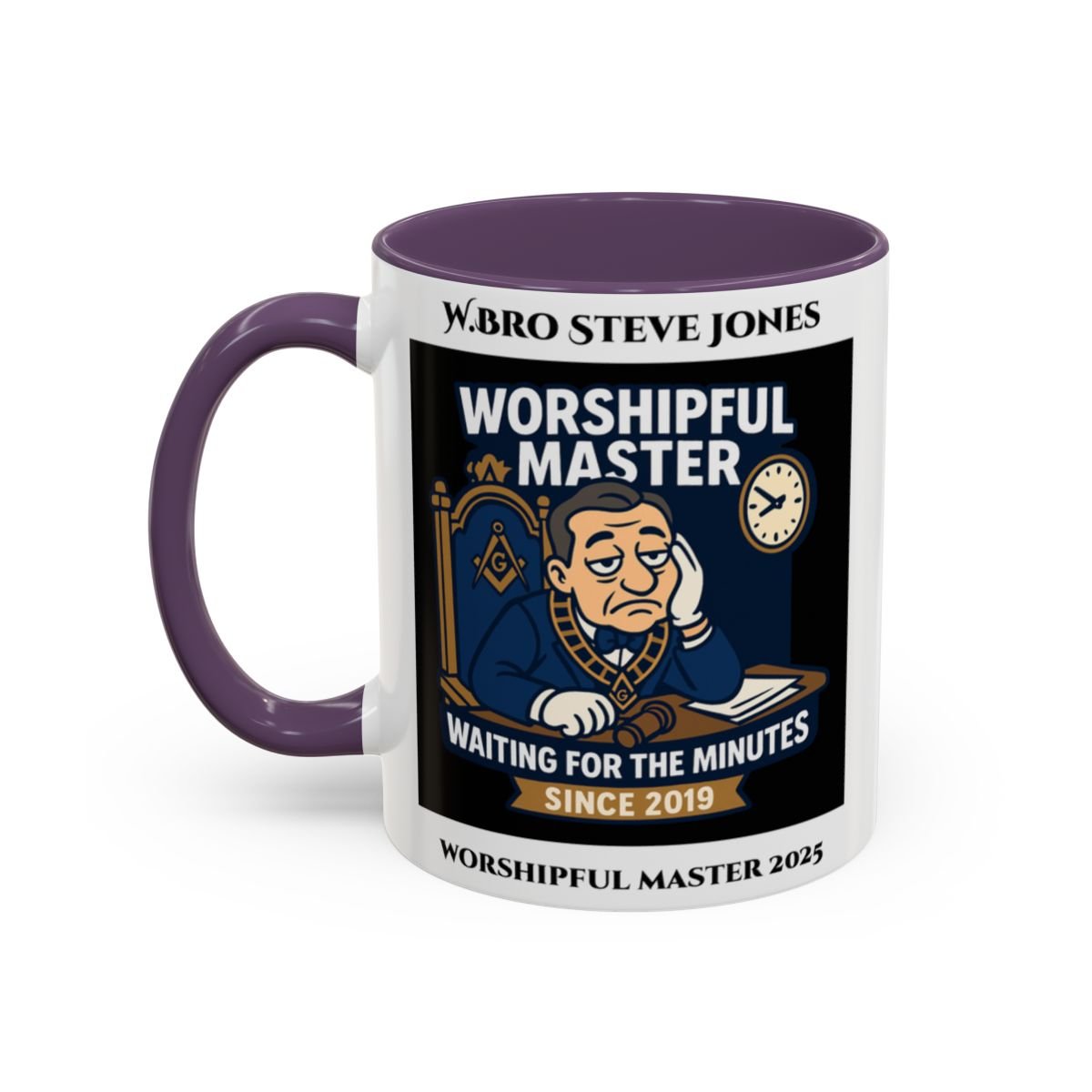 Worshipful Master Design - Freemason Personalised Mug - Waiting for the minutes - Masonic Mugs